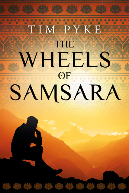 The Wheels of Samsara, Tim Pyke