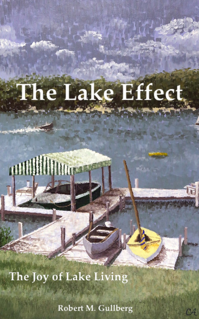 The Lake Effect, Robert Gullberg