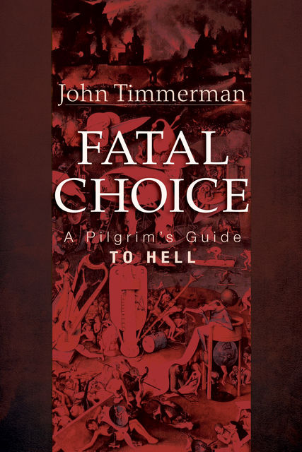 Fatal Choice, John Timmerman
