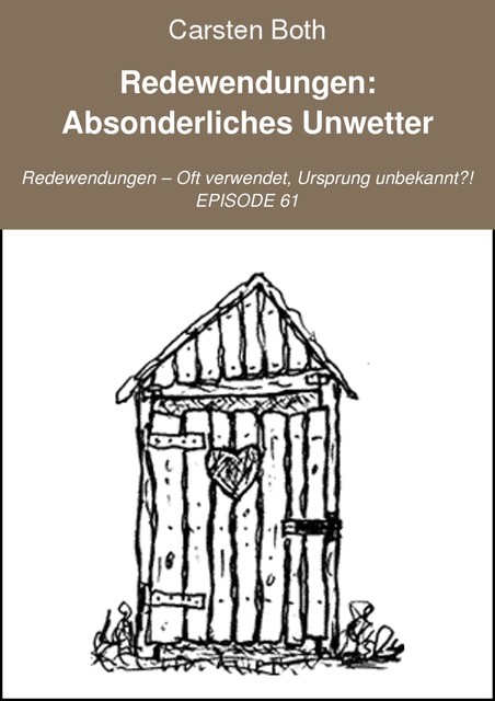 Redewendungen: Absonderliches Unwetter, Carsten Both