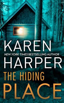 The Hiding Place, Karen Harper