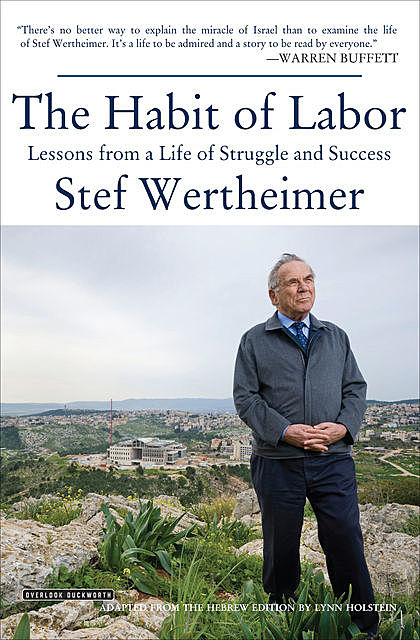 Habit of Labor, The, Stef Wertheimer