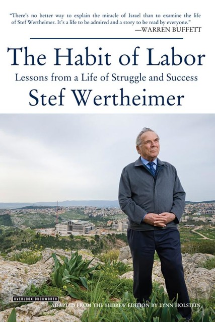 Habit of Labor, The, Stef Wertheimer