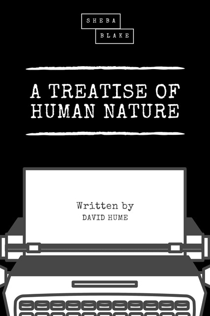 A Treatise of Human Nature, David Hume