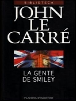 La Gente De Smiley, John le Carré