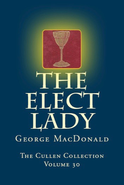The Elect Lady, George MacDonald