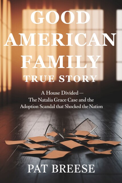 Good American Family True Story, Pat Breese