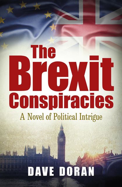 The Brexit Conspiracies, Dave Doran