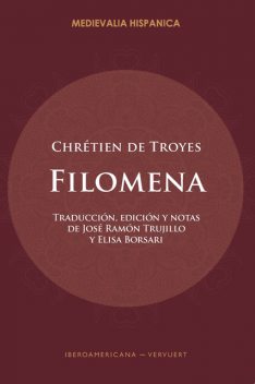 Filomena, Chrétien de Troyes