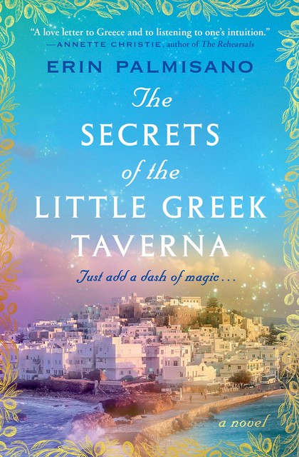 The Secrets of the Little Greek Taverna, Erin Palmisano