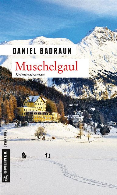 Muschelgaul, Daniel Badraun