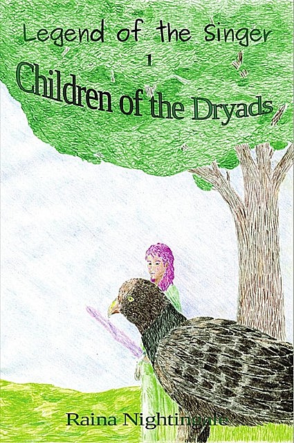Children of the Dryads, Raina Nightingale