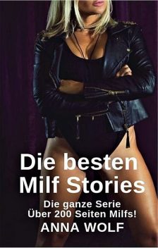 Die besten Milf Stories, Anna Wolf