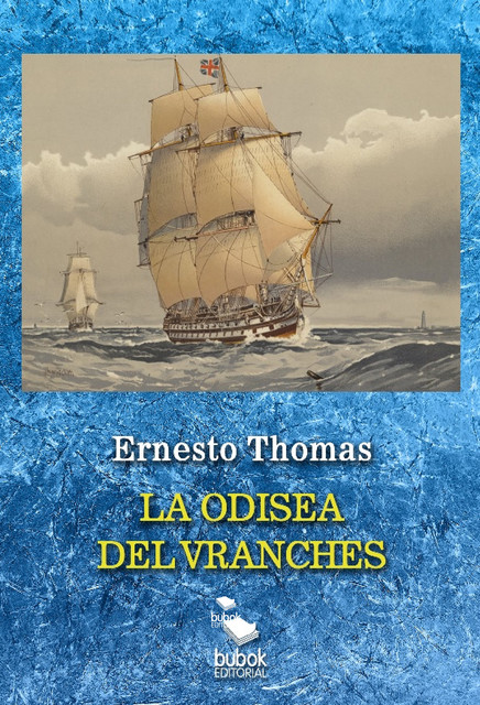 La odisea del Vranches, Ernesto Thomas