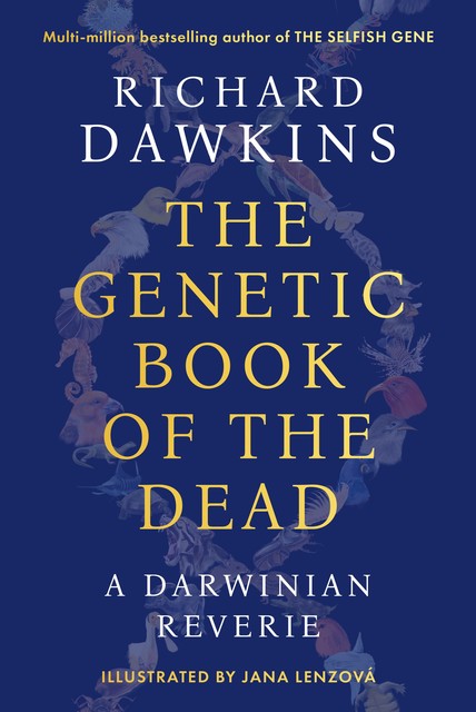 The Genetic Book of the Dead, Richard Dawkins