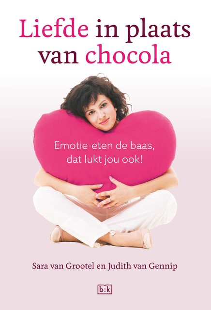 Liefde in plaats van chocola, Judith van Gennip, Sara van Grootel
