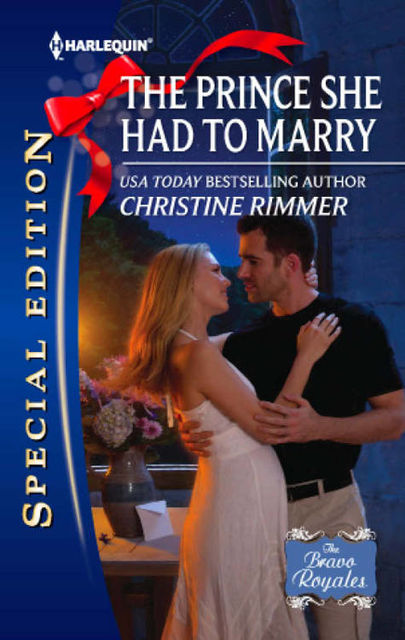 The Prince She Had to Marry, Christine Rimmer