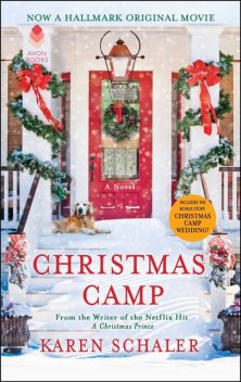 Christmas Camp, Karen Schaler