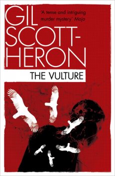 The Vulture, Gil Scott-Heron