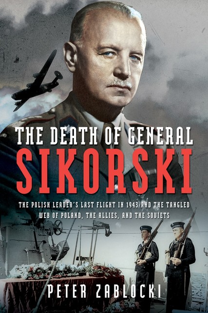 The Death of General Sikorski, Peter Zablocki