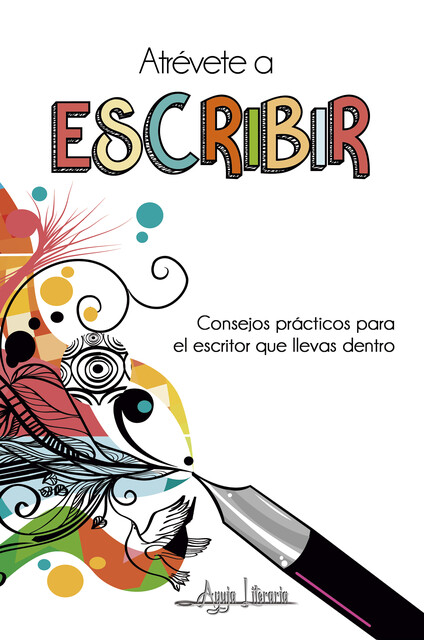 Atrévete a escribir, Aguja Literaria