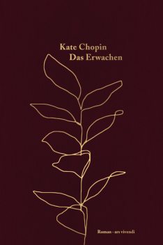 Das Erwachen, Kate Chopin