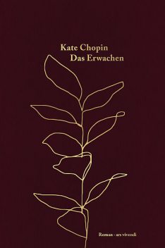 Das Erwachen, Kate Chopin