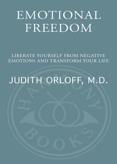 Emotional Freedom, Judith Orloff