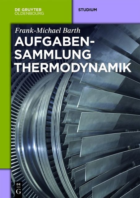 Aufgaben zur Thermodynamik, Frank-Michael Barth
