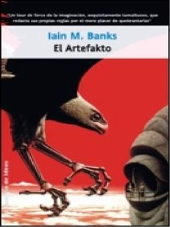 El Artefakto, Iain Banks