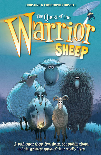 The Quest of the Warrior Sheep, Christopher Russell, Christine Russell