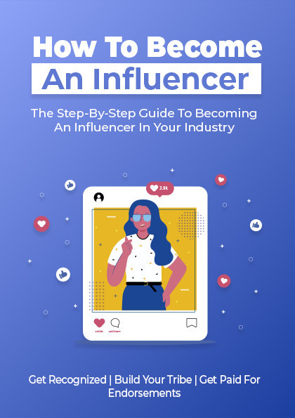 How to Become an Influencer – The Step-By-Step Guide to Becoming an Influencer in Your Industry, Karla Max