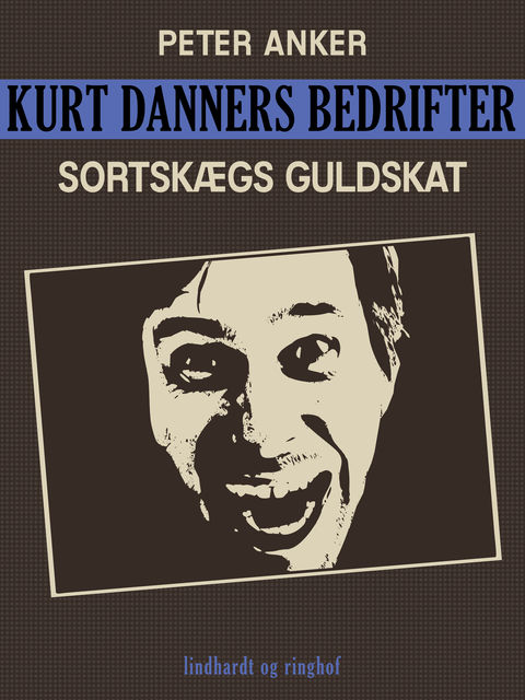Kurt Danners bedrifter: Sortskægs guldskat, Peter Anker