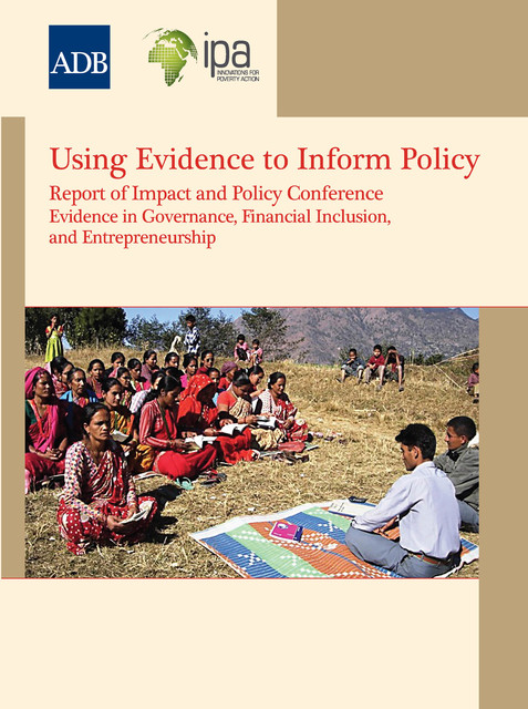 Using Evidence to Inform Policy, Asian Development Bank