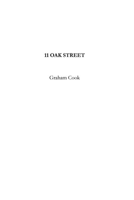 11 Oak Street, Graham Cook