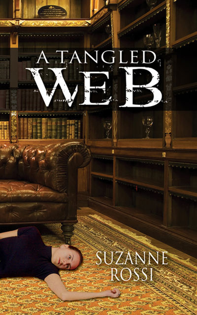 A Tangled Web, Suzanne Rossi