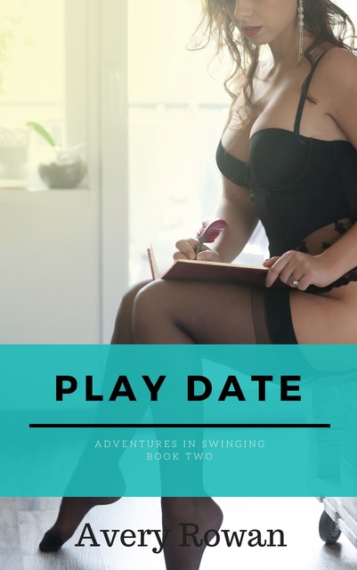 Play Date, Avery Rowan