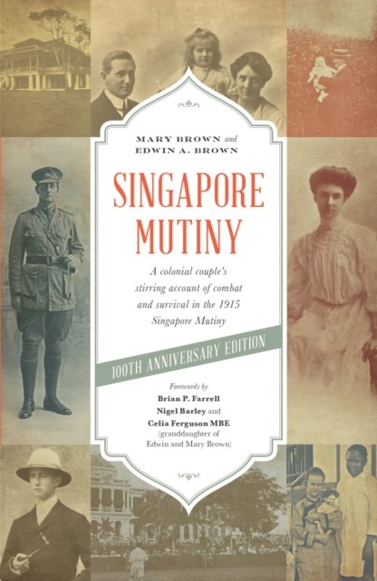 Singapore Mutiny, EDWIN A.BROWN