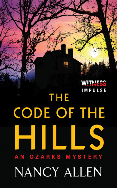 The Code of the Hills, Nancy Allen