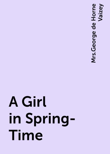 A Girl in Spring-Time, 