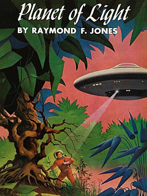 Planet of Light, Raymond F.Jones