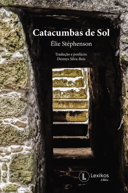 Catacumbas de sol, Élie Stéphenson