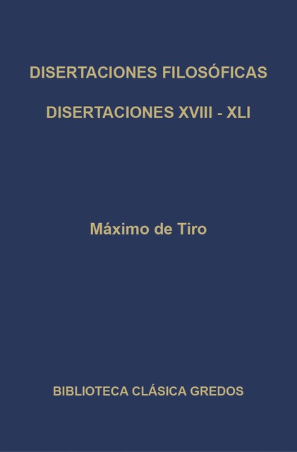 Disertaciones filosóficas XVIII – XLI, Máximo de Tiro