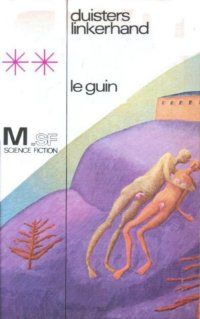 Duisters linkerhand, Ursula Le Guin