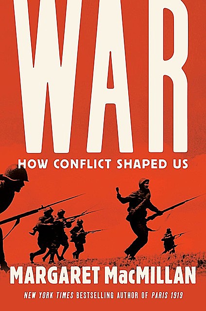 War, Margaret MacMillan