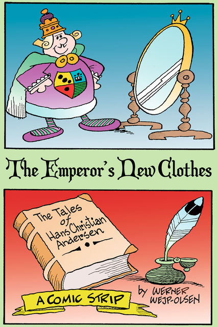 Emperor's New Clothes, Werner Wejp-Olsen