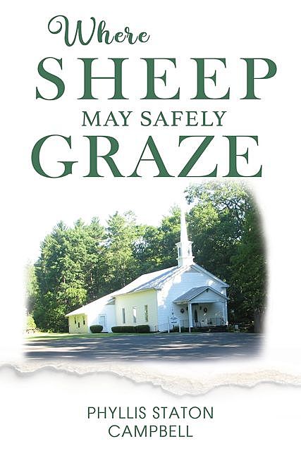 WHERE SHEEP MAY SAFELY GRAZE, Phyllis Campbell