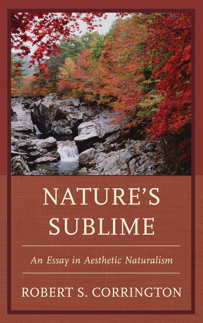 Nature's Sublime, Robert S. Corrington