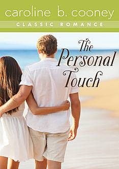 The Personal Touch, Caroline B. Cooney