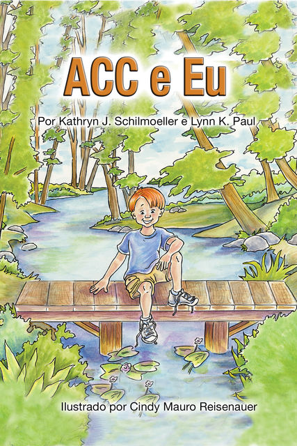 ACC e Eu, Cindy Mauro Reisenauer, Kathryn J. Schilmoeller, Lynn K. Paul